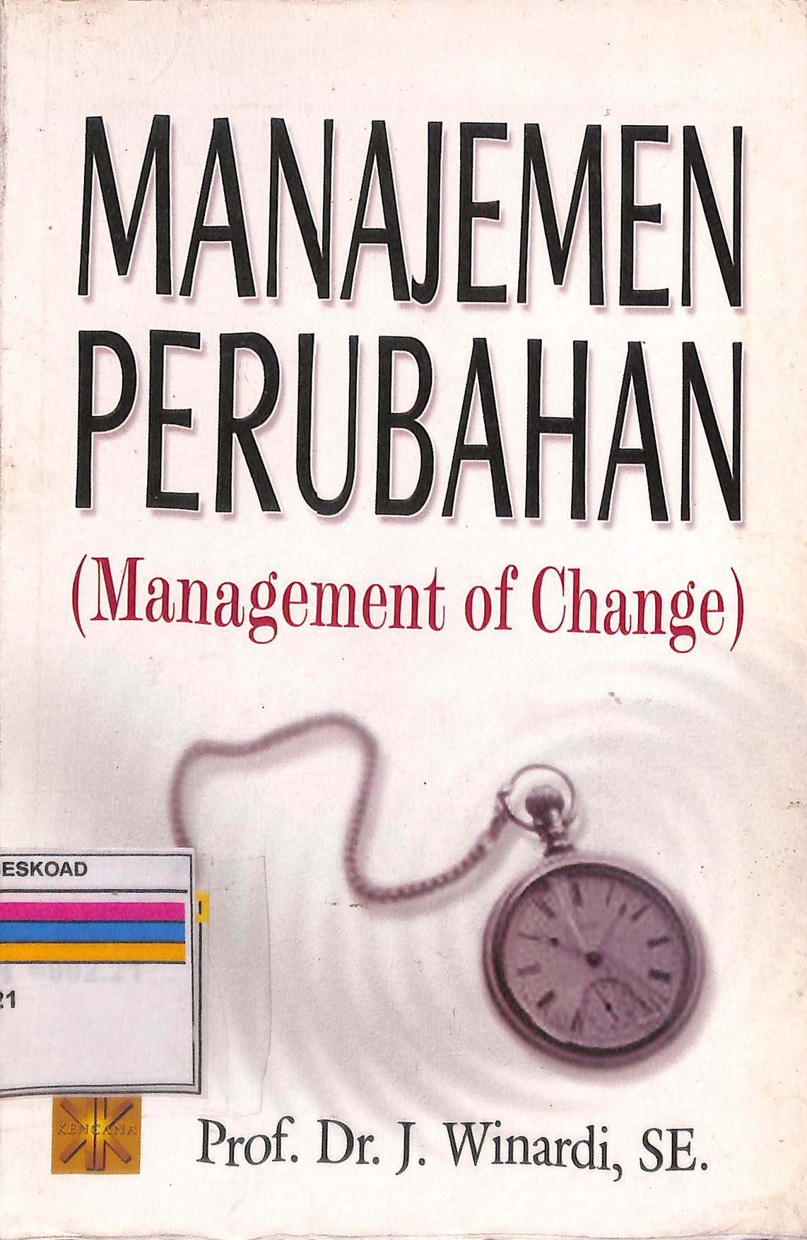Manajemen Perubahan (Management Of Change)